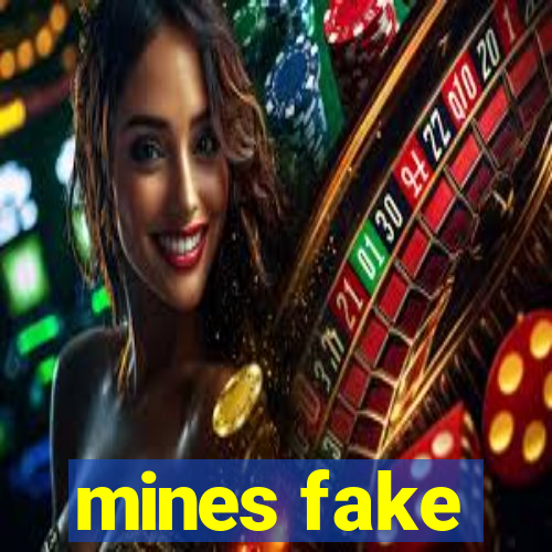 mines fake